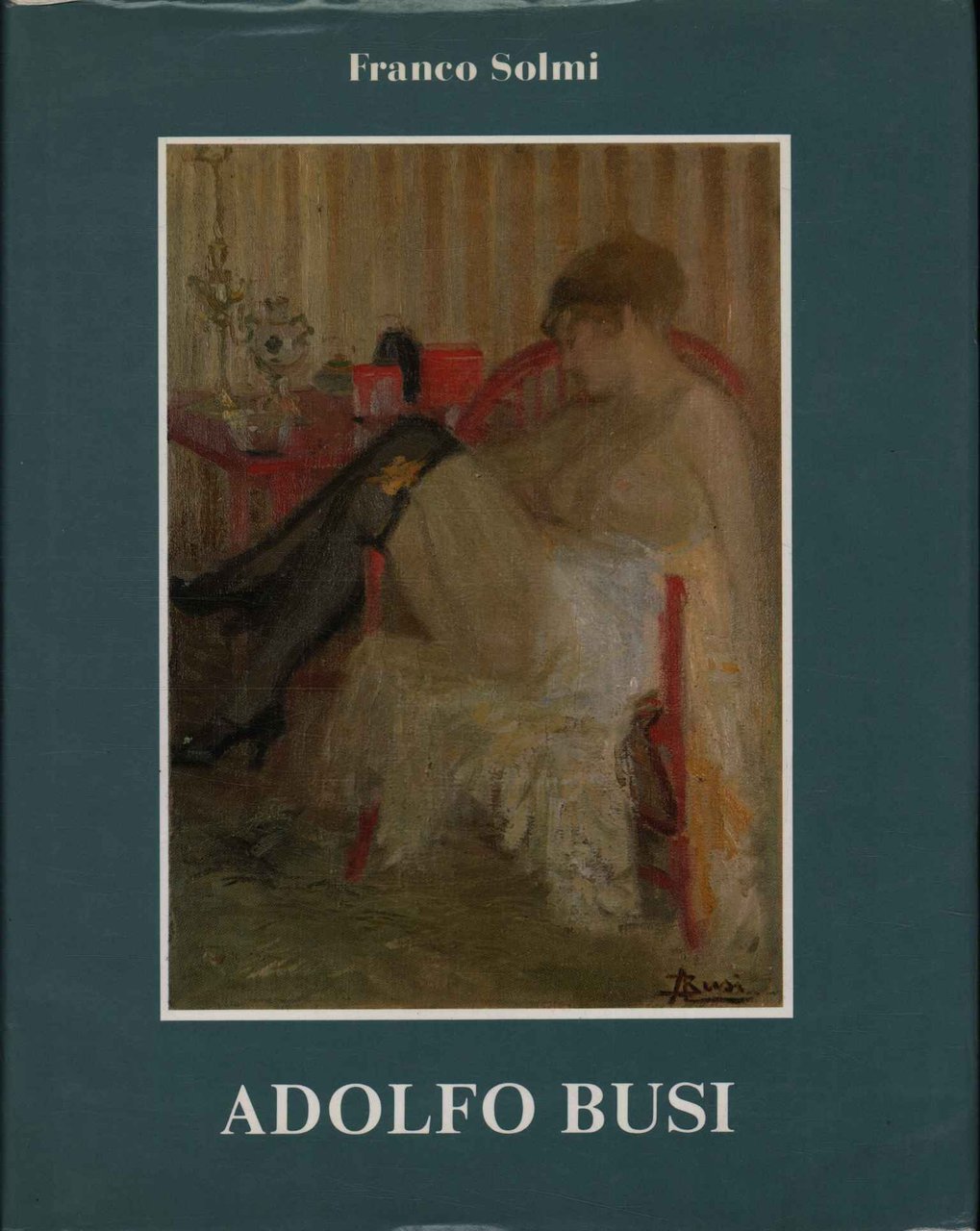 Adolfo Busi 1891-1977