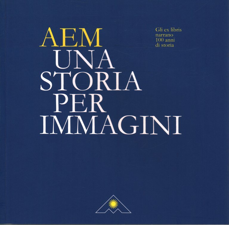 AEM una storia per immagini. AEM a story in pictures