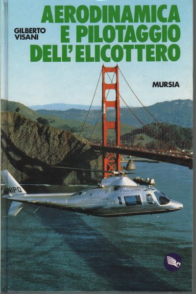 Aerodinamica e pilotaggio dell'elicottero