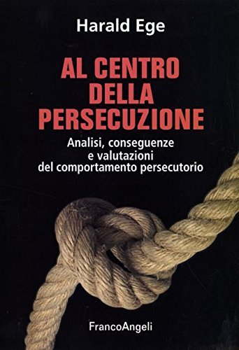 Al centro della persecuzione
