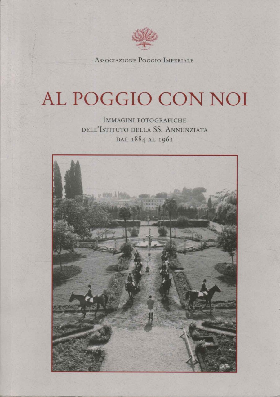 Al poggio con noi (Volume II)