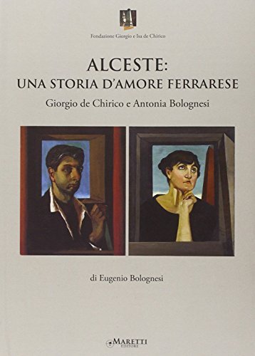 Alceste: una storia d'amore ferrarese