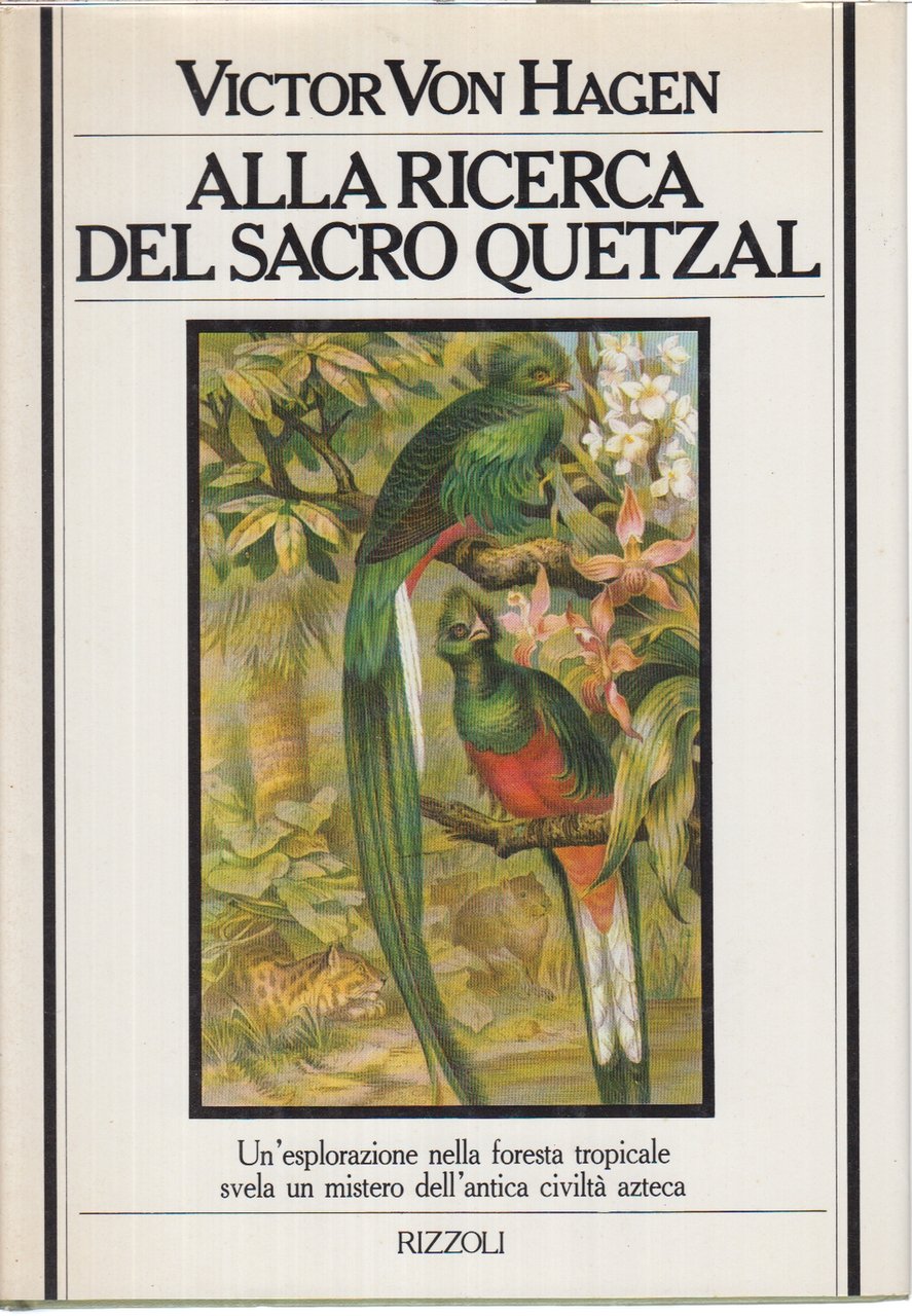 Alla ricerca del Sacro Quetzal