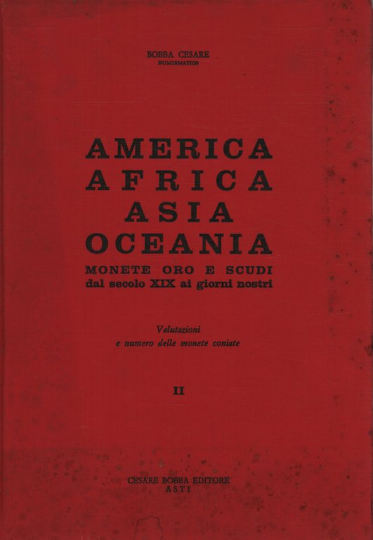 America Africa Asia Oceania. dal Secolo XIX ai giorni nostri. …
