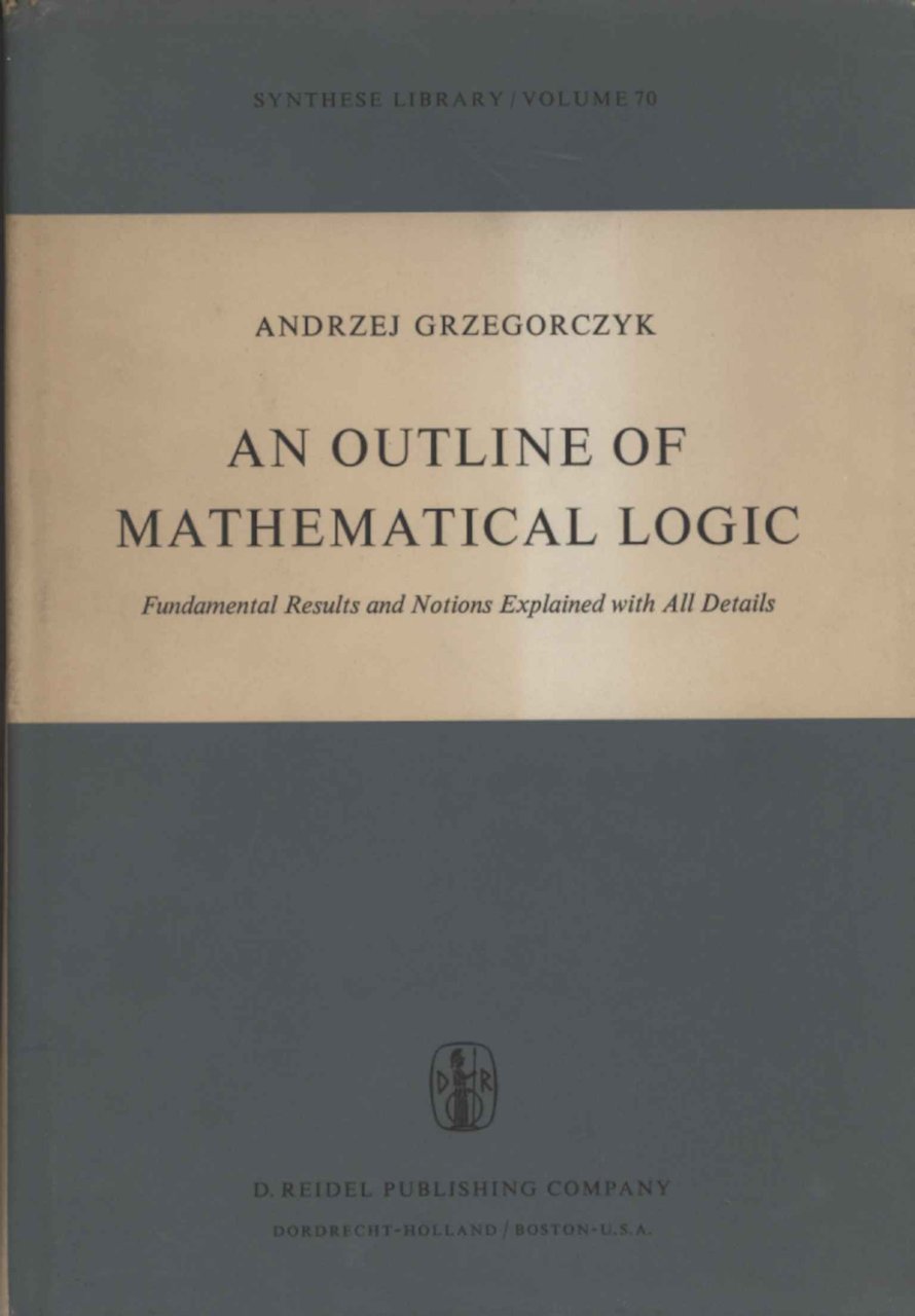 An outline of mathematical logic