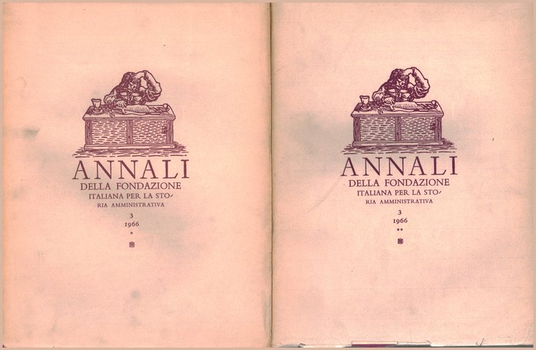 Annali della Fondazione italiana per la storia amministrativa 3, 1966 …