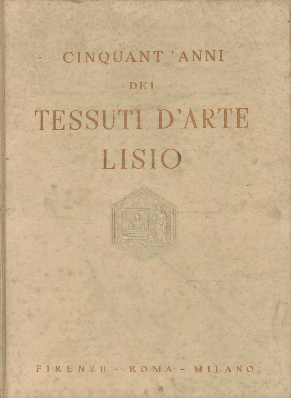 Antica e nuova arte della seta nei tessuti Lisio 28 …