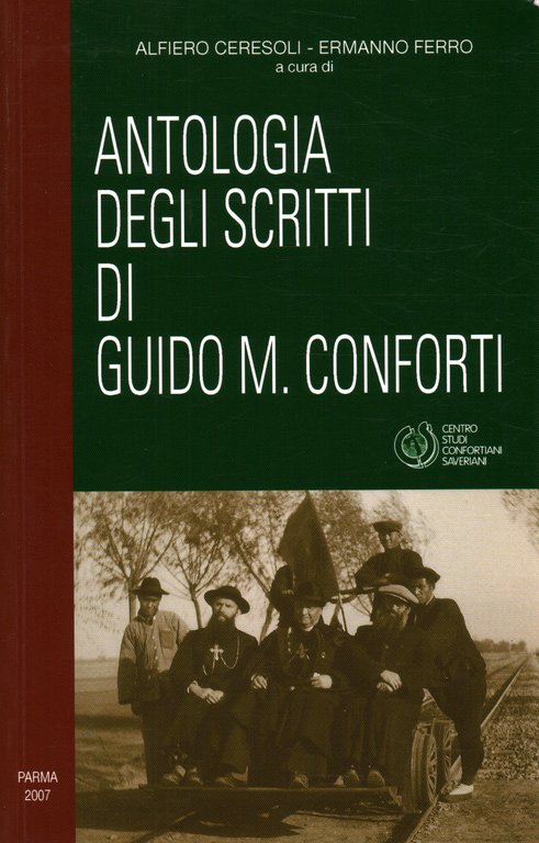 Antologia degli scritti di Guido Maria Conforti