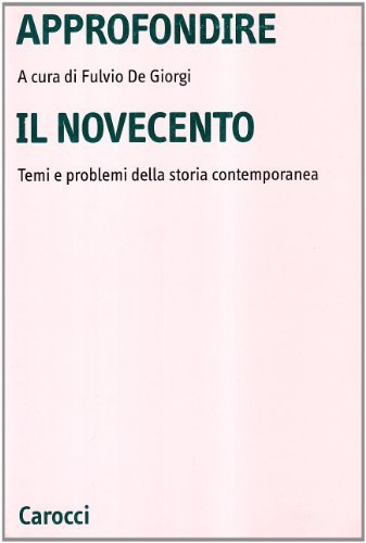 Approfondire il Novecento