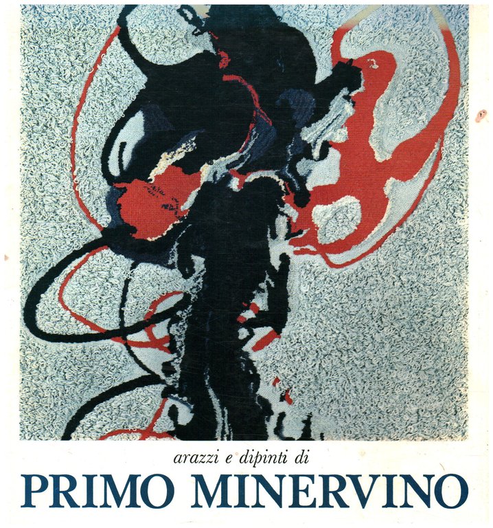 Arazzi e dipinti di Primo Minervino