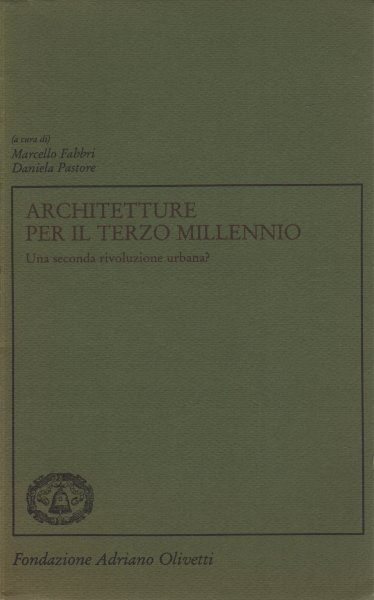 Architetture per il Terzo Millennio