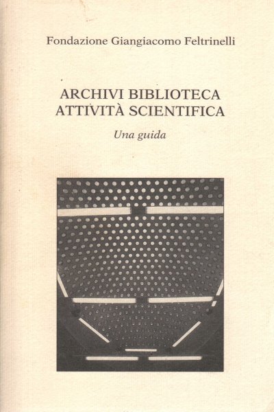 Archivi biblioteca attività scientifica