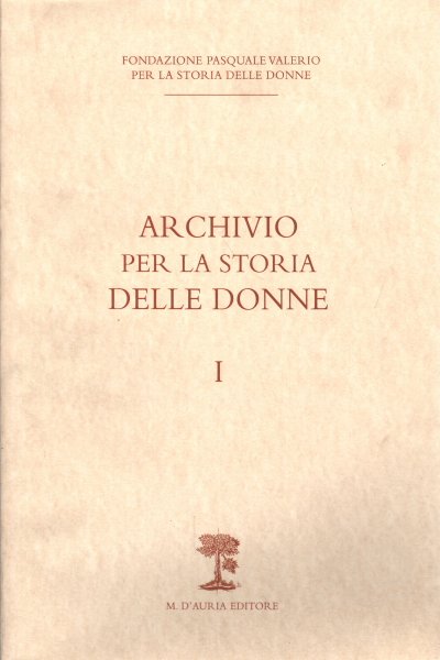 Archivio per la storia delle donne (2 volumi)