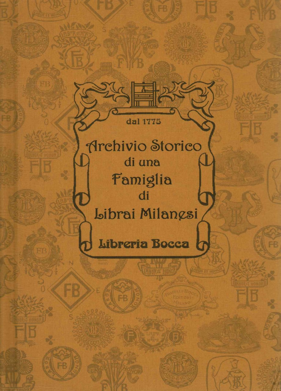 Archivio storico di una famiglia di librai milanesi. Libreria Bocca …