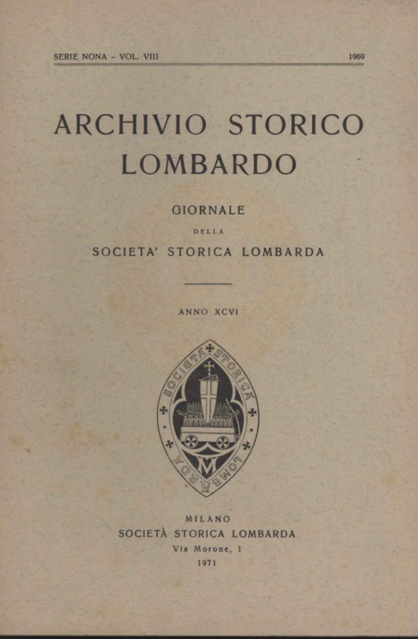 Archivio storico lombardo. Giornale della Società Storica Lombarda, anno XCVI