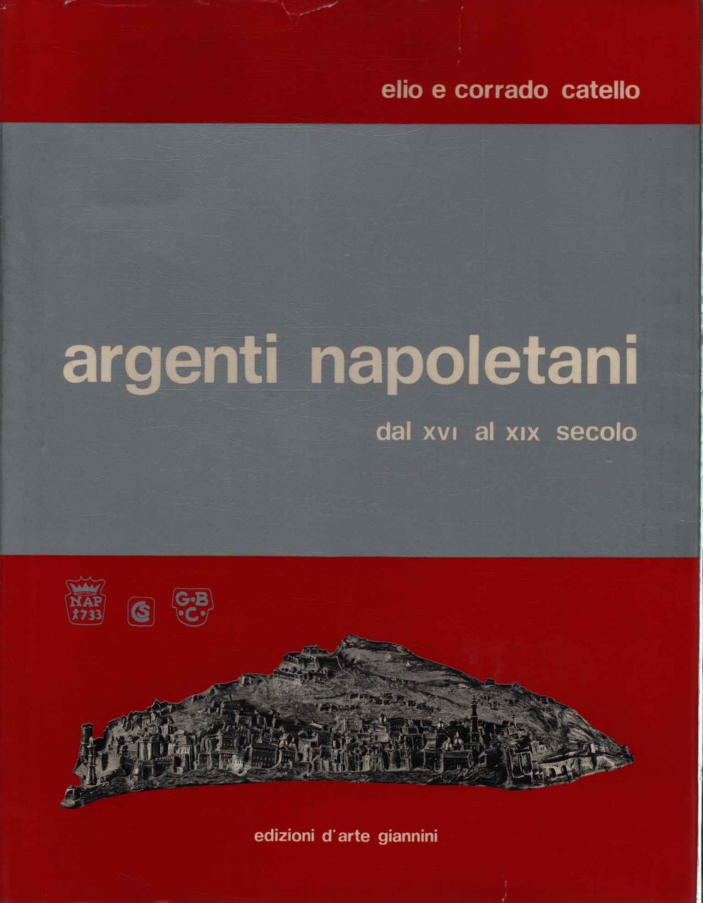 Argenti napoletani dal XVI al XIX secolo