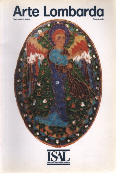 Arte Lombarda. Centosedici 1996/1