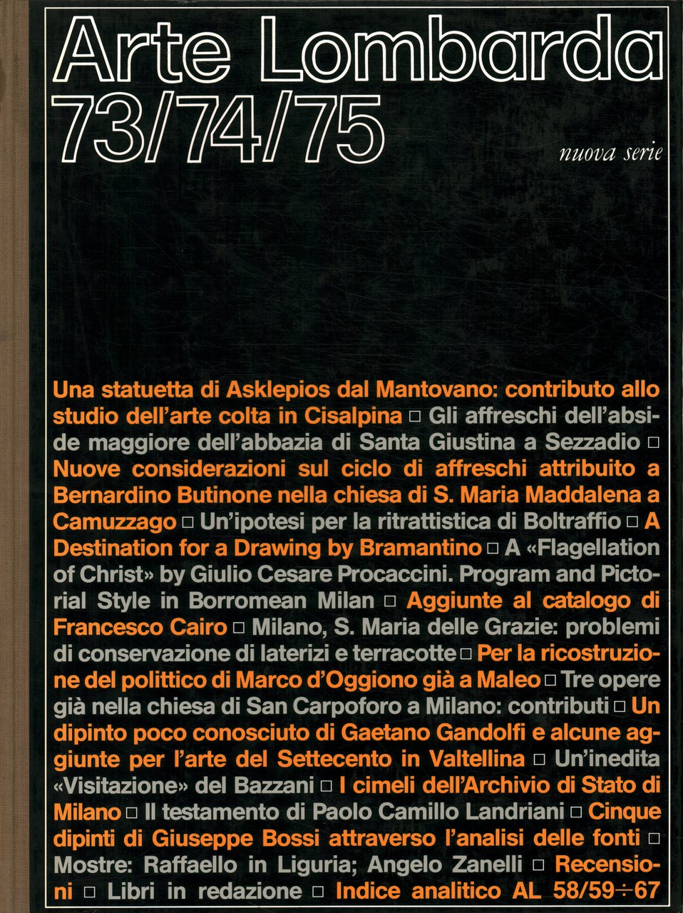 Arte Lombarda nuova serie: rivista di Storia dell'Arte (1985-n.73/74/75)