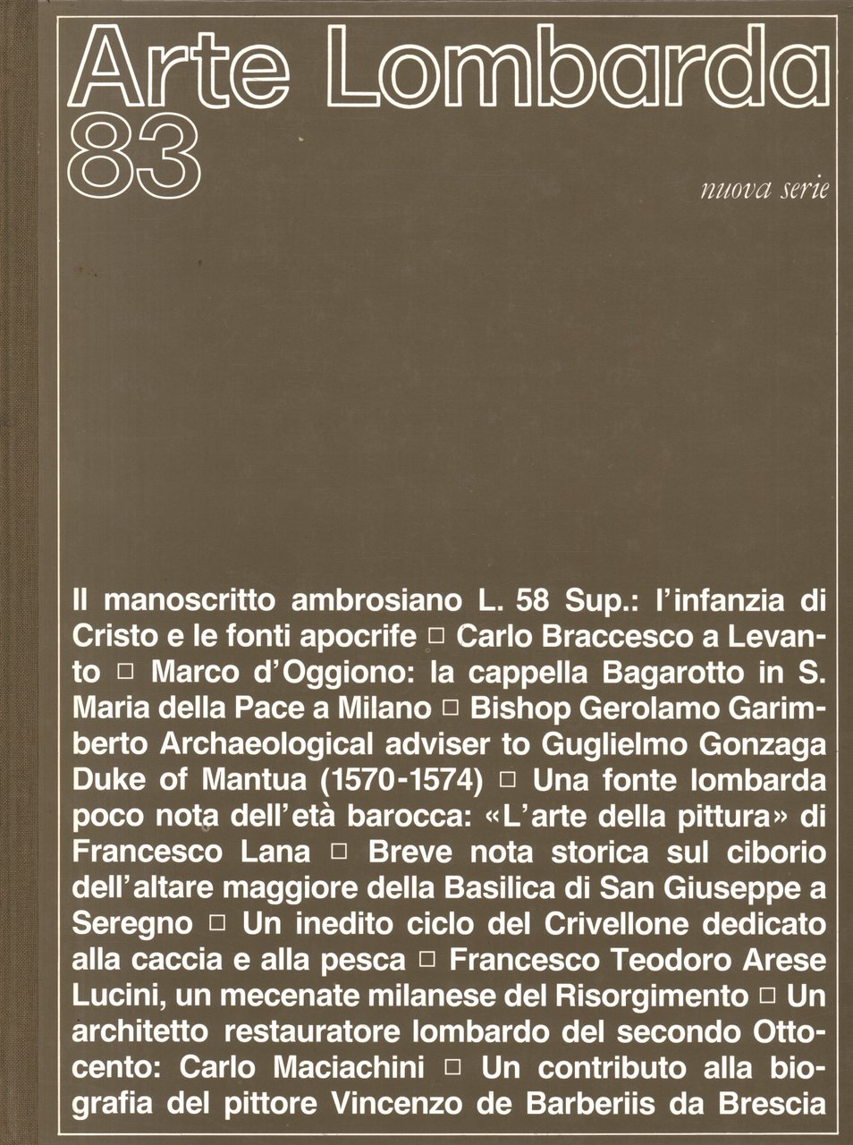 Arte Lombarda nuova serie: rivista di Storia dell'Arte (1987-n.83)