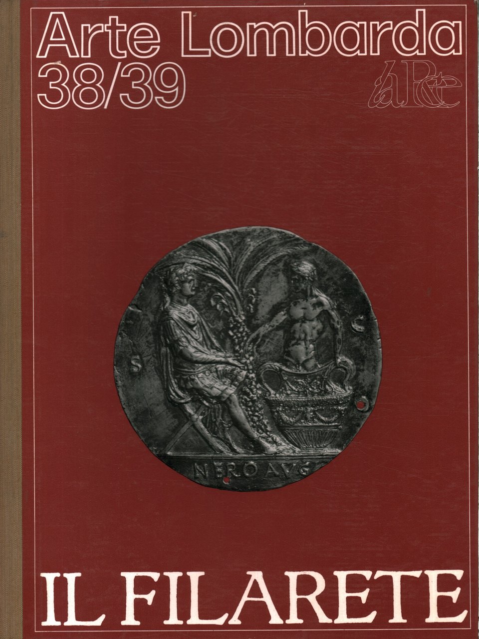 Arte Lombarda: rivista di Storia dell'Arte (1973-n.38/39) Il filarete