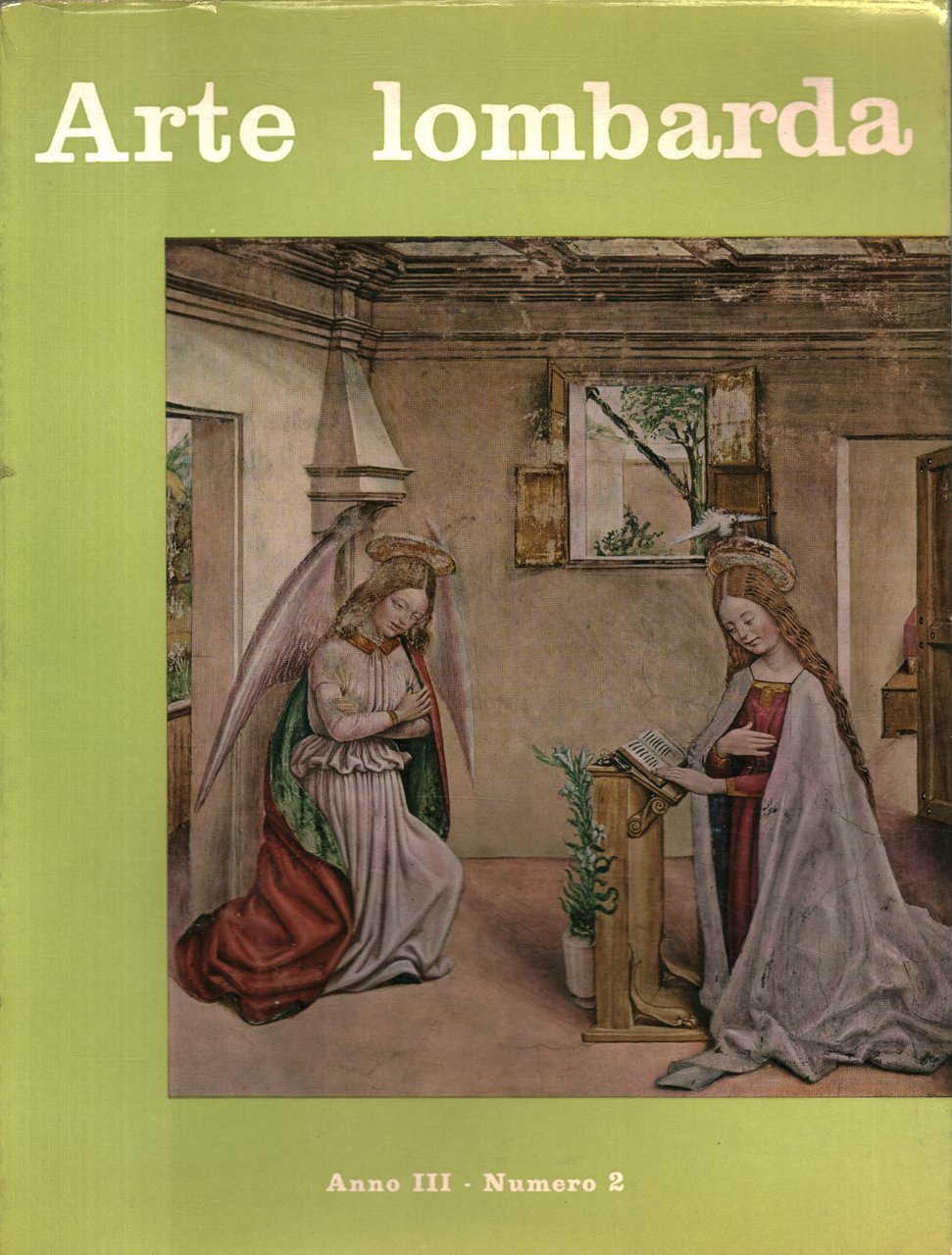 Arte Lombarda: rivista di Storia dell'Arte. Anno III, n.2, 1958