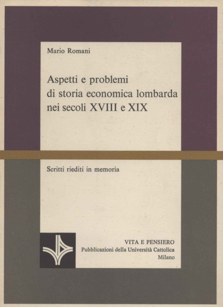 Aspetti e problemi di storia economica lombarda nei secoli XVII …