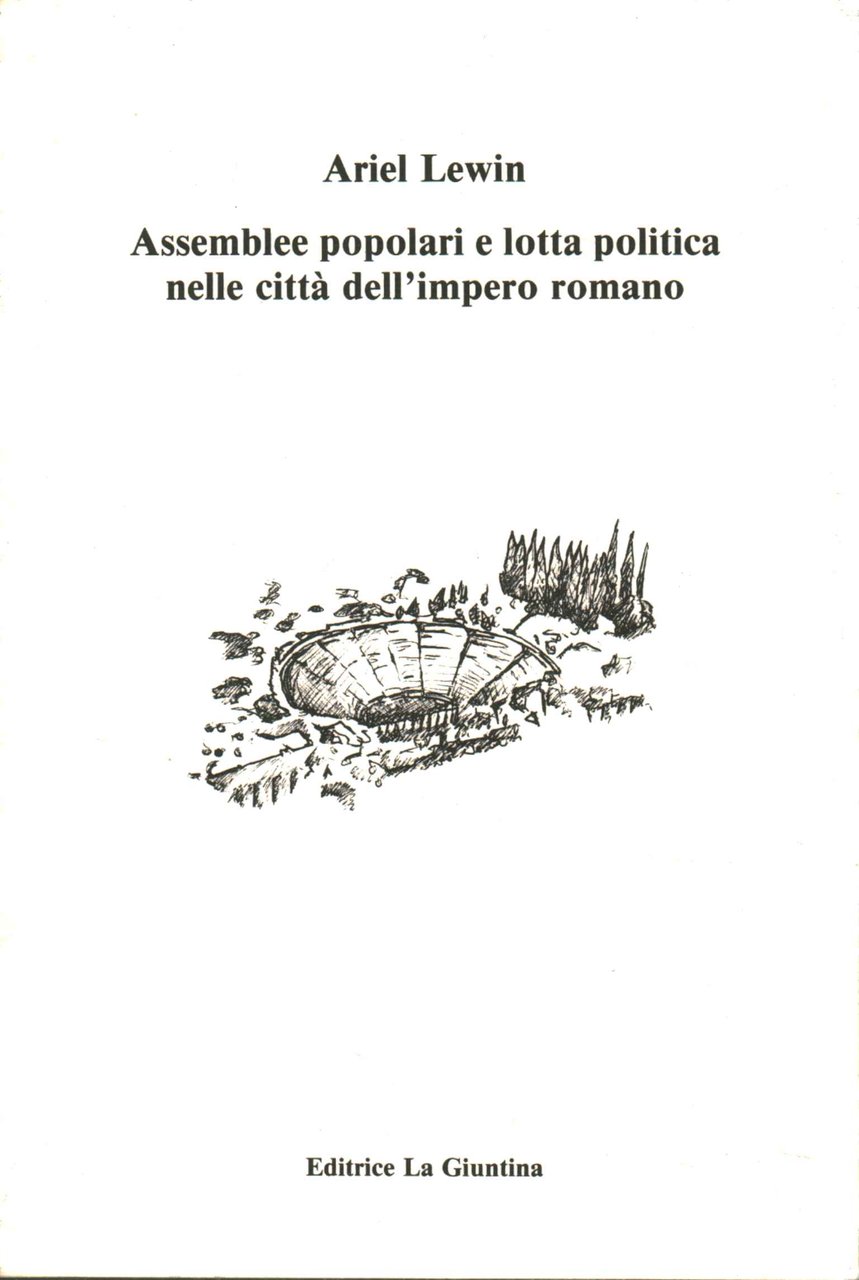 Assemblee popolari e lotta politica nelle città dell'impero romano