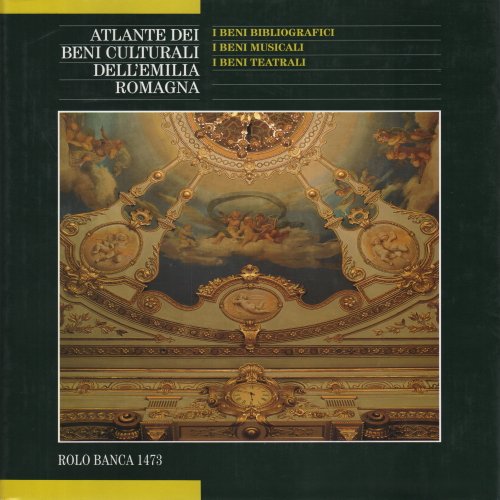 Atlante dei Beni Culturali dell'Emilia Romagna (quarto volume)