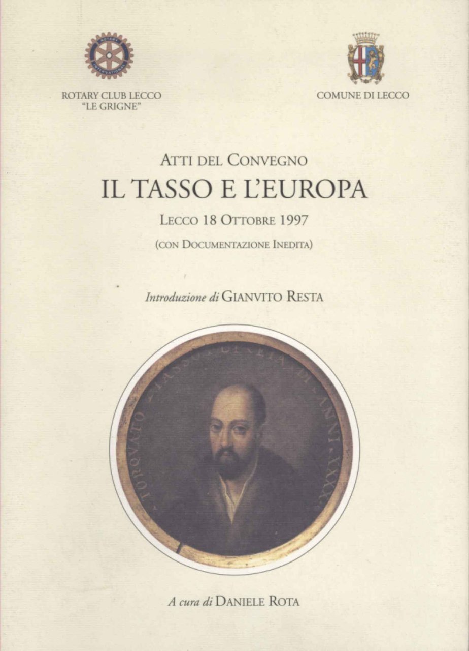 Atti del convegno. Il Tasso e l'Europa