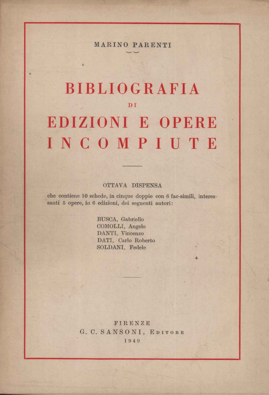 Bibliografia di edizioni e opere incompiute (Ottava dispensa)
