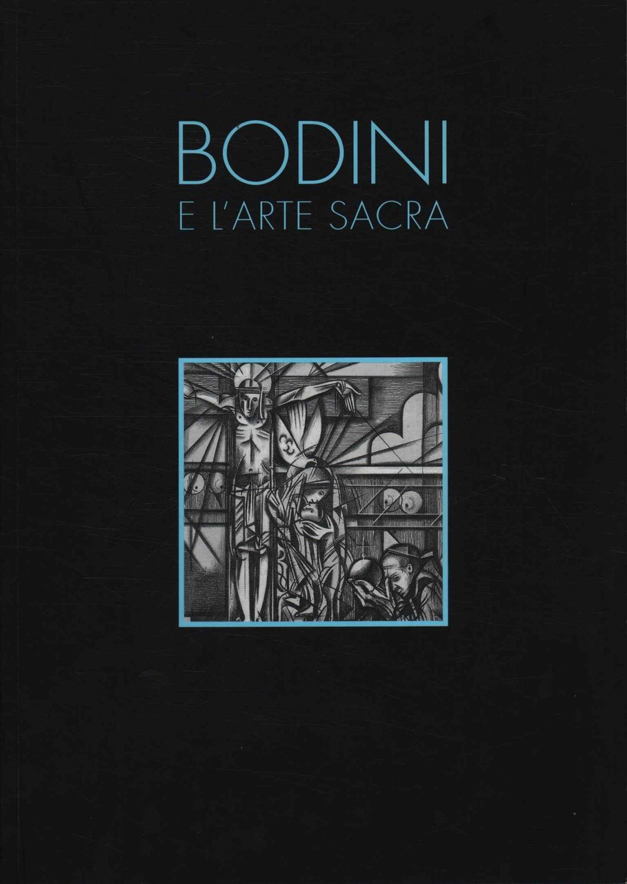 Bodini e l'arte sacra