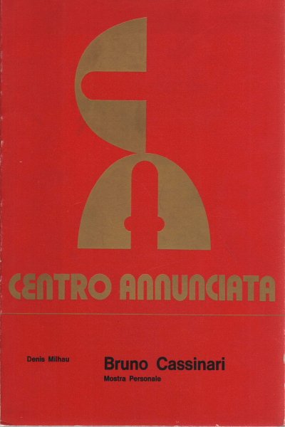 Bruno Cassinari. Mostra Personale di ottanta opere dipinte negli anni …