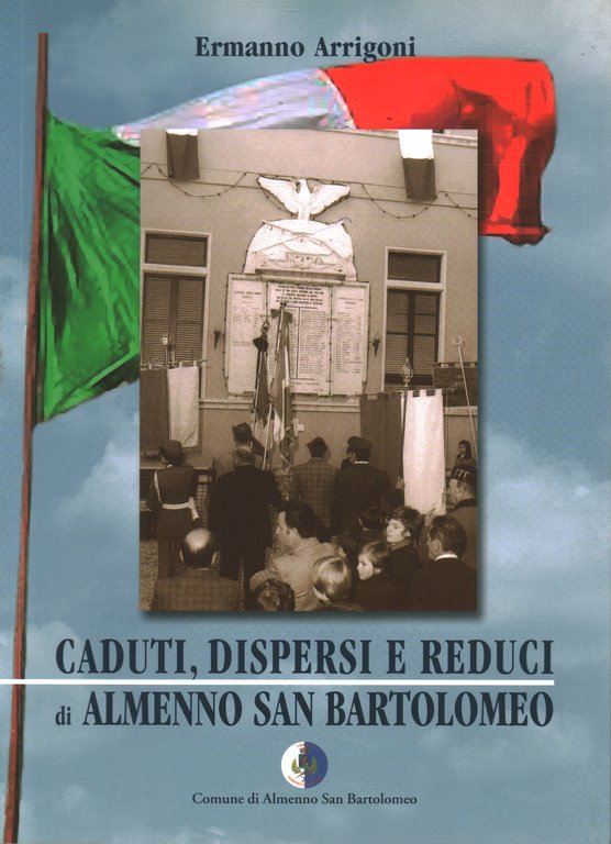 Caduti,dispersi e reduci di Almenno S.Bartolomeo