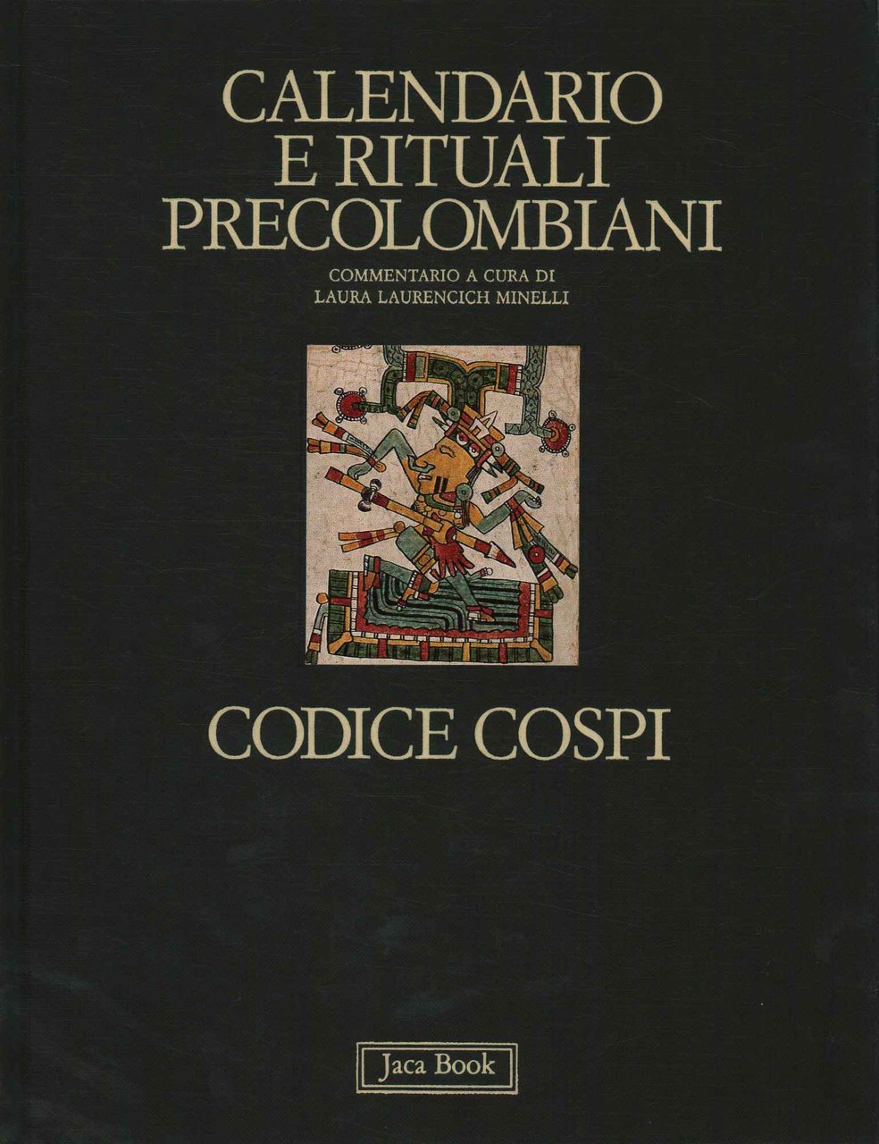 Calendario e rituali precolombiani. Codice Cospi