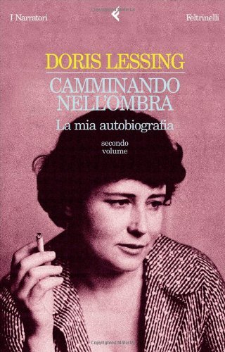 Camminando nell'ombra. Secondo volume 1949 - 1962