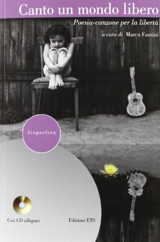 Canto un mondo libero
