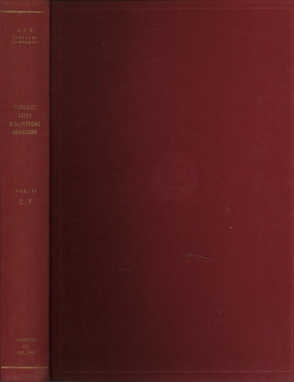 Catalogo dei periodici delle biblioteche lombarde. Vol.II C-F