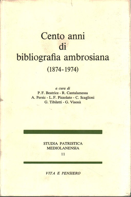 Cento anni di bibliografia ambrosiana (1874-1974)