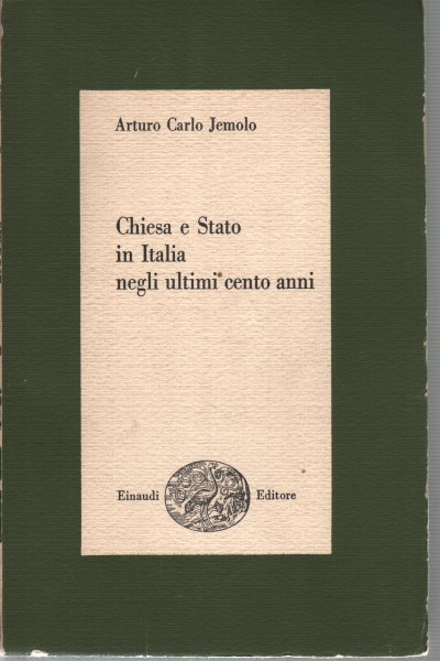 Chiesa e Stato negli ultimi cento anni