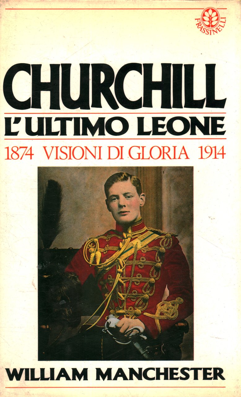 Churchill. 1874-1914 (Volume 1)