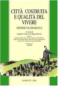 Città costruita qualità del vivere