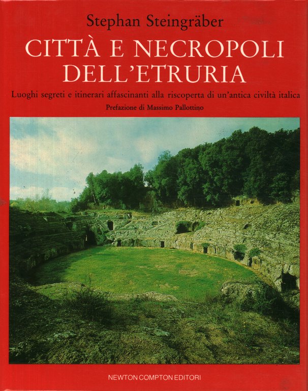 Città e necropoli dell'Etruria