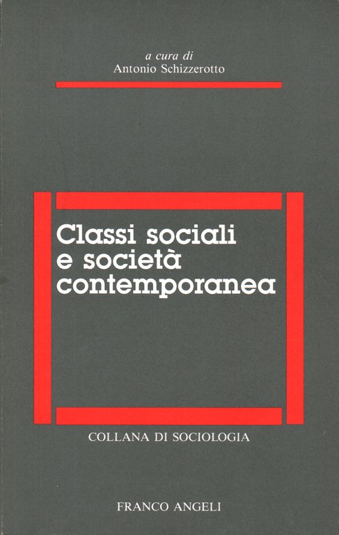 Classi sociali e società contemporanea