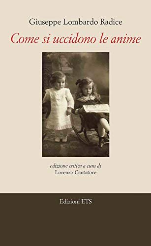 Come si uccidono le anime