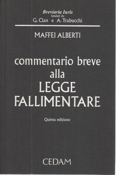 Commentario breve alla legge fallimentare