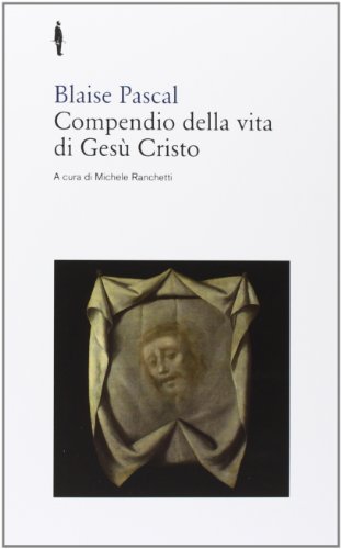 Compendio della vita di Gesù Cristo