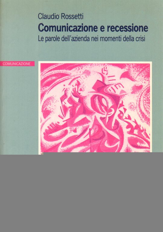 Comunicazione e recessione