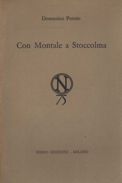 Con Montale a Stoccolma
