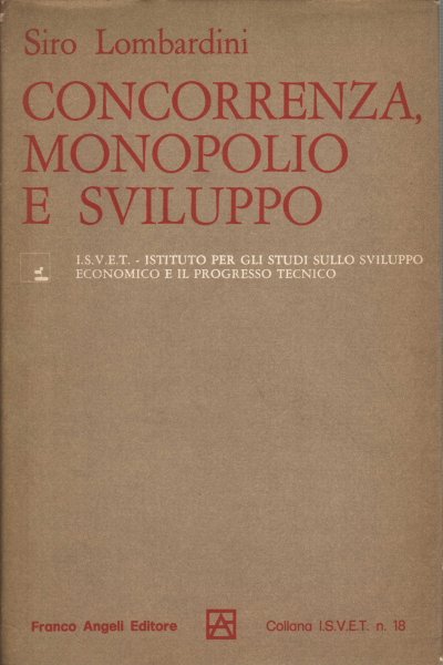 Concorrenza, monopolio e sviluppo