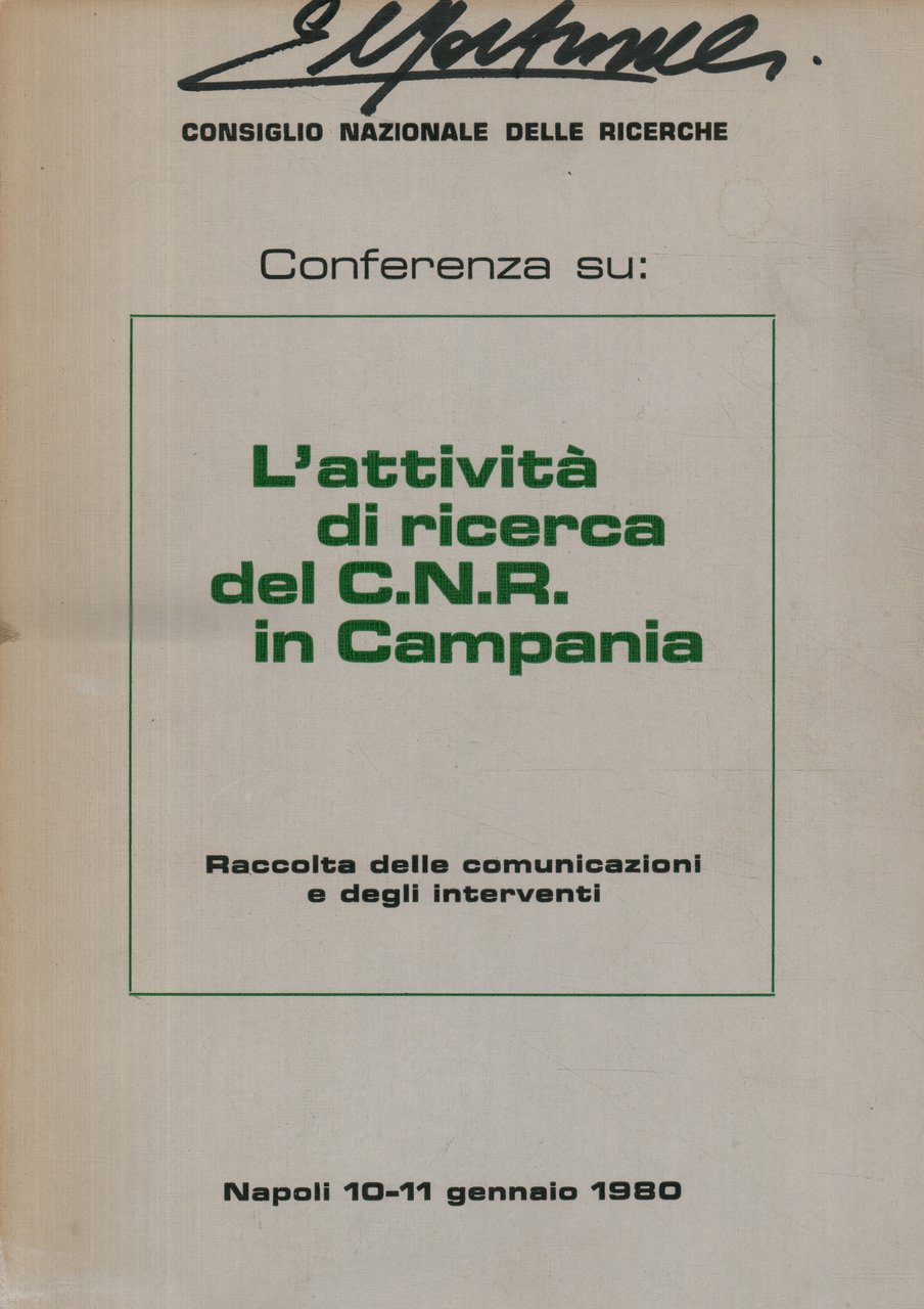 Conferenze su: l'attività di ricerca del C.N.R. in Campania